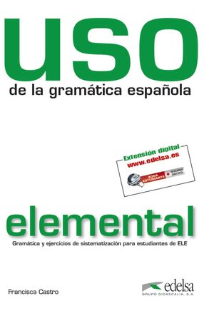 USO DE LA GRAMÁTICA ESPAÑOLA. ELEMENTAL