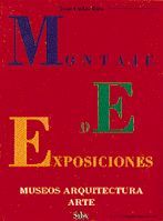 MONTAJE DE EXPOSICIONES : MUSEOS, ARQUITECTURA, ARTE