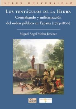 LOS TENTACULOS DE LA HIDRA CONTRABANDO Y MILITARIZACION DEL ORDEN PUBL