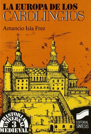 LA EUROPA DE LOS CAROLINGIOS