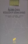 ALGEBRA LINEAL : RESOLUCIÓN DE SISTEMAS LINEALES