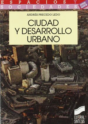 CIUDAD Y DESARROLLO URBANO