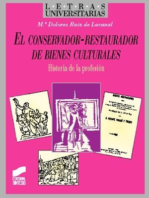 EL CONSERVADOR-RESTAURADOR DE BIENES CULTURALES