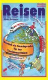 REISEN,  DEUTSCH ALS FREMDSPRACHE FÜR DAS TOURISMUSSTUDIUM. ARBEITSBUCH