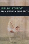 UNA SÚPLICA PARA EROS