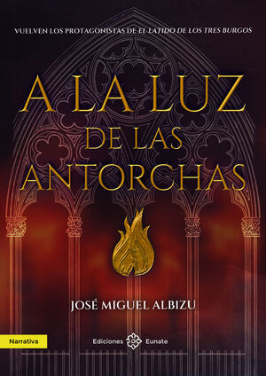 A LA LUZ DE LAS ANTORCHAS