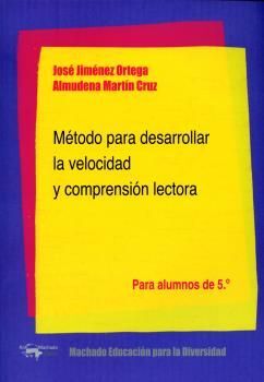 MÉTODO PARA DESARROLLAR LA VELOCIDAD Y COP LECTORA. 5º PRIMARIA