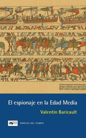 EL ESPIONAJE EN LA EDAD MEDIA