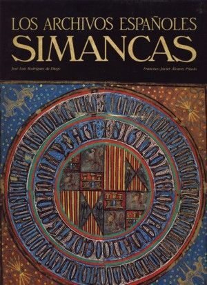 LOS ARCHIVOS ESPAÑOLES, SIMANCAS