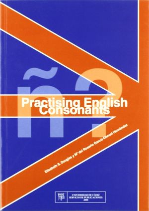 PRACTISING ENGLISH CONSONANTS