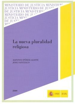 LA NUEVA PLURALIDAD RELIGIOSA