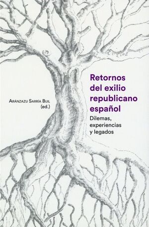 RETORNOS DEL EXILIO REPUBLICANO ESPAÑOL