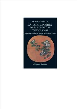 ANTOLOGIA POETICA DINASTIAS TANG Y SONG LITERATURA CHINA
