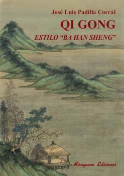 QI GONG ESTILO ´BA HAN SHENG´