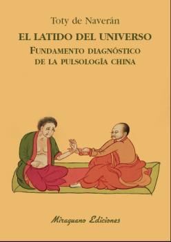 EL LATIDO DEL UNIVERSO (MEDICINA CHINA)