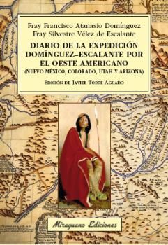DIARIO EXPEDICIÓN DOMÍNGUEZ-ESCALANTE OESTE AMERICANO MEXICO UTAH
