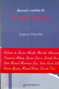 RELATO GALEGO, MANUAL E ESCOLMA