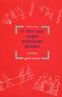 O LIBRO DOS XOGOS POPULARES GALEGOS