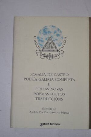 POESIA GALEGA COMPETA II FOLLAS NOVAS POEMAS SOLTOS TRADUCCIÓNS