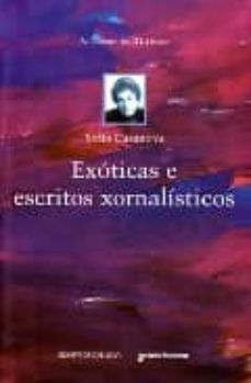 EXOTICAS E ESCRITOS XORNALISTICOS