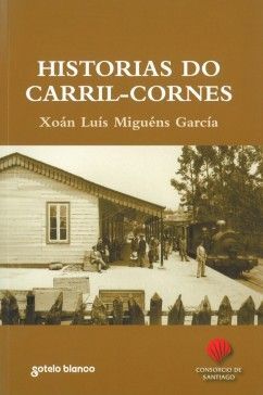 HISTORIAS DO CARRIL-CORNES