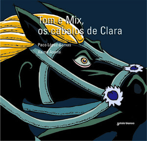 TOM E MIX, OS CABALOS DE CLARA