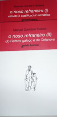 O NOSO REFRANEIRO II. DO FISTERRA GALEGO E DE CELANOVA