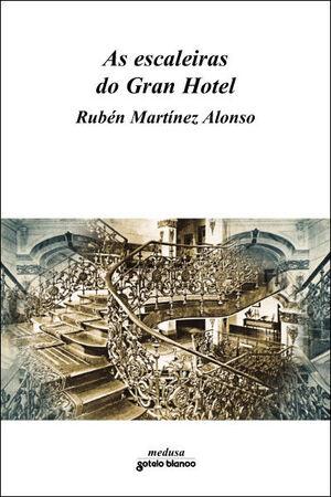 AS ESCALEIRAS DO GRAN HOTEL