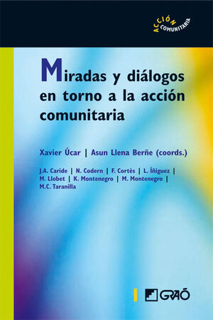 MIRADAS Y DIÁLOGOS EN TORNO A LA ACCIÓN COMUNITARIA