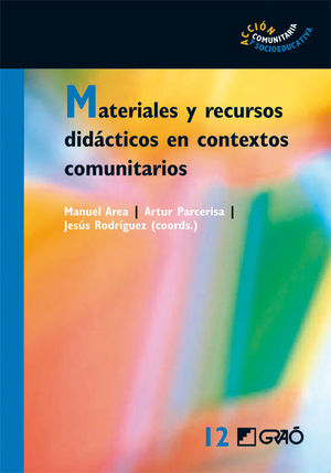 MATERIALES Y RECURSOS DIDACTICOS EN CONTEXTOS COMUNITARIOS