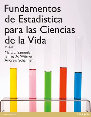 FUNDAMENTOS DE ESTADISTICA PARA LAS CIENCIAS DE LA VIDA 4ED