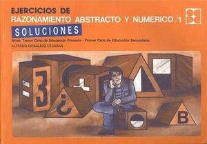 EJERCICIOS DE RAZONAMIENTO ABSTRACTO Y RAZONAMIENTO NUMÉRICO