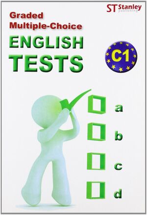 ENGLISH TESTS C1 GRADED MULTIPLE-CHOICE
