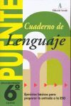 PUENTE, LENGUA 6 EDUCACIÓN PRIMARIA, 3 CICLO. CUADERNO