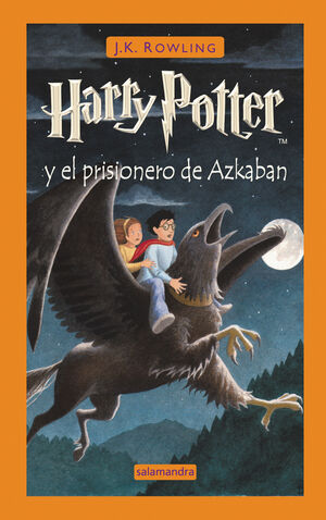 HARRY POTTER Y EL PRISIONERO DE AZKABAN (HARRY POTTER, 3)