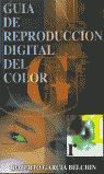 GUÍA DE REPRODUCCIÓN DIGITAL DEL COLOR