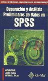 DEPURACIÓN Y ANÁLISIS PRELIMINARES DE DATOS EN SPSS. (SISTEMAS INFORMATIZADOS IN