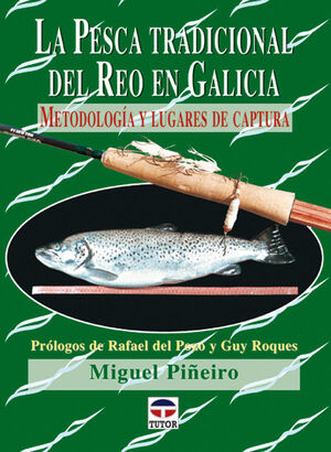 LA PESCA TRADICIONAL DEL REO EN GALICIA