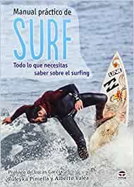 MANUAL PRÁCTICO DE SURF, TODO LO QUE NECESITAS SABER SOBRE EL SURFING