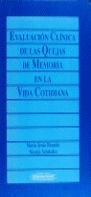 EVALUACIÓN CLÍNICA DE LAS QUEJAS DE MEMORIA EN LA VIDA COTIDIANA