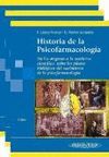 HISTORIA DE LA PSICOFARMACOLOGÍA. TOMO 1. DE LOS ORÍGENES A LA MEDICINA CIENTÍFI