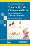 TRATADO SED DE DIABETES MELLITUS. BASES MOLECULARES, CLINICAS Y TRATAM