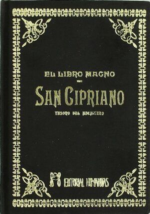 LIBRO MAGNO DE SAN CIPRIANO. TESORO DEL HECHICERO