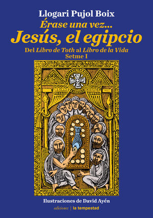 ÉRASE UNA VEZ...JESÚS EL EGIPCIO