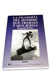 LA FILOSOFÍA DEL HOMBRE QUE TRABAJA Y JUEGA