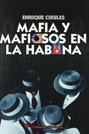 MAFIA Y MAFIOSOS EN LA HABANA