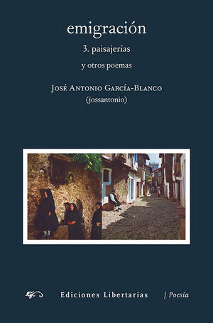 EMIGRACIÓN 3 . PAISAJERÍAS Y OTROS POEMAS