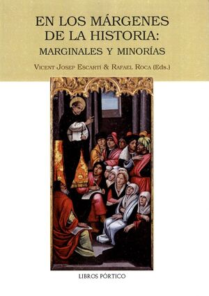 EN LOS MÁRGENES DE LA HISTORIA: MARGINALES Y MINORÍAS