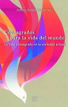 CONSAGRADOS PARA LA VIDA DEL MUNDO