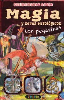 CURIOSIDADES SOBRE MAGIA Y SERES MITOLOGICOS (CON PEGATINAS)
